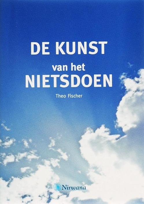 Nirwana De Kunst Van Het Nietsdoen 9789045304502, Livres, Ésotérisme & Spiritualité, Envoi