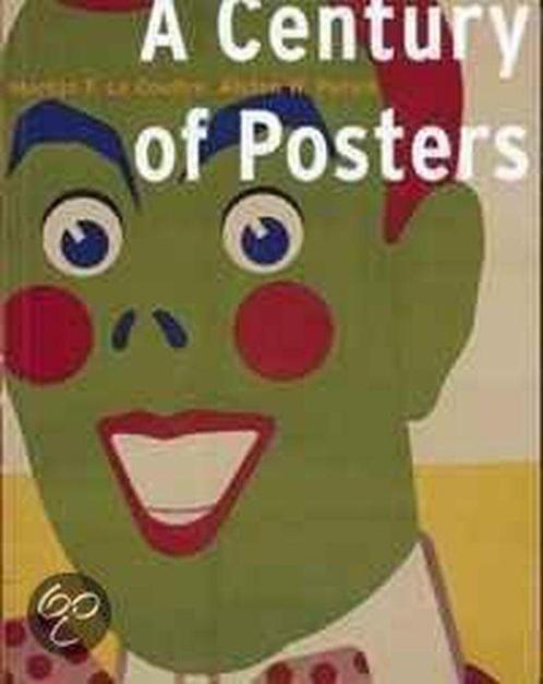 Century Of Posters 9789040088100, Boeken, Kunst en Cultuur | Fotografie en Design, Zo goed als nieuw, Verzenden