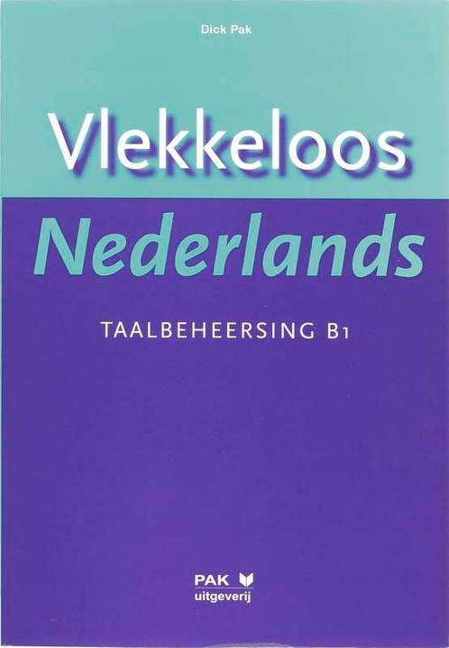Vlekkeloos Nederlands Taalbeheersing CEF B1 9789077018590, Livres, Livres scolaires, Envoi