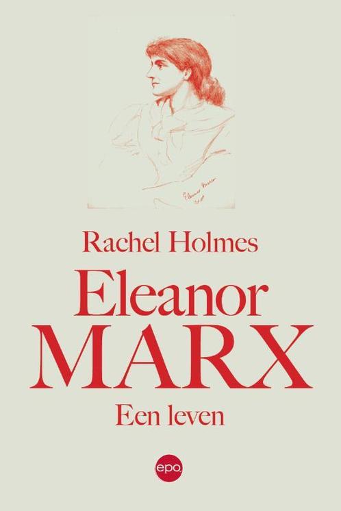 Eleneor Marx 9789462672796, Livres, Histoire mondiale, Envoi