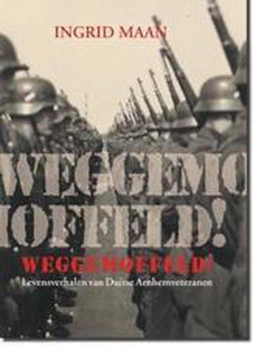 Weggemoffeld! 9789491634338, Livres, Guerre & Militaire, Envoi