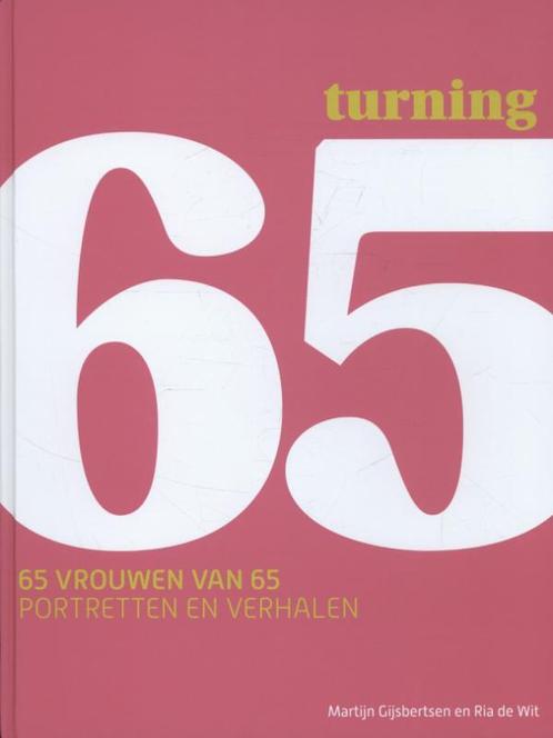 Turning 65 9789462260320, Boeken, Kunst en Cultuur | Fotografie en Design, Gelezen, Verzenden