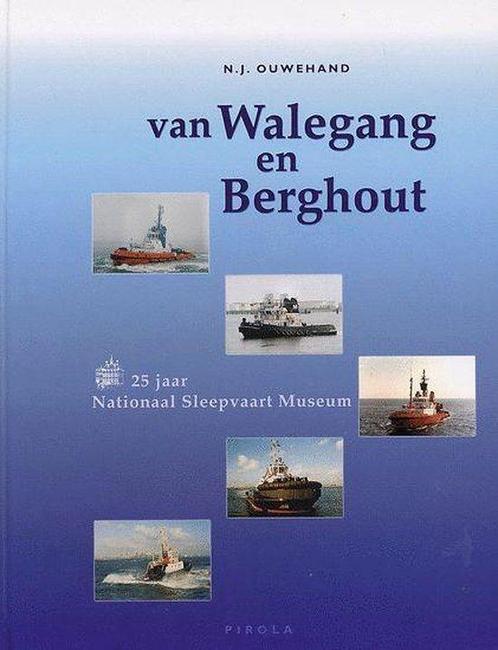 Van Walegang En Berghout 9789064554452, Livres, Transport, Envoi