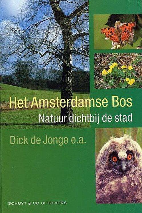 Het Amsterdamse Bos 9789060975985, Livres, Science, Envoi