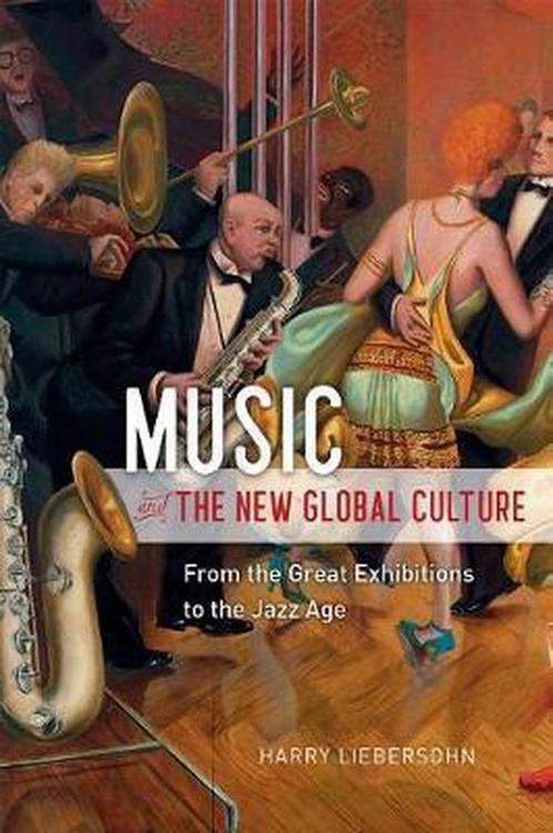 Music and the New Global Culture 9780226649276, Livres, Livres Autre, Envoi