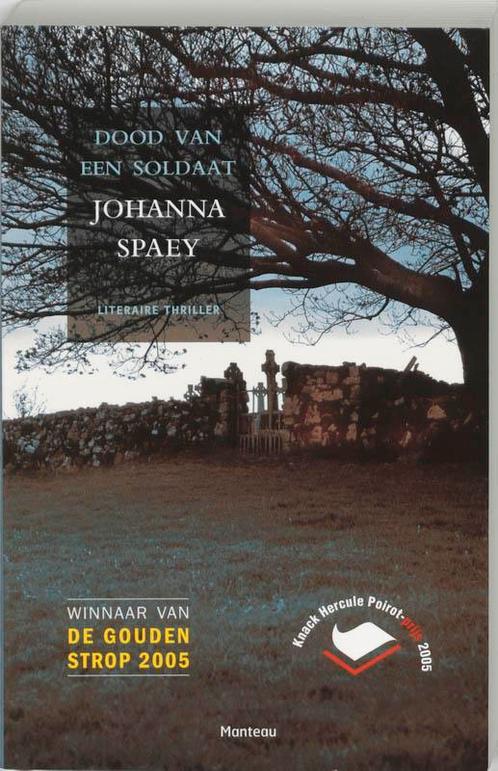Dood van een soldaat - Johanna Spaey 9789022318386, Livres, Thrillers, Envoi