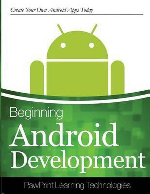 Beginning Android Development 9781502395221, Livres, Livres Autre, Envoi