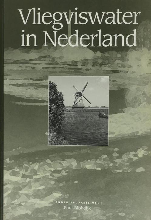 Vliegviswater In Nederland 9789080668515, Livres, Livres de sport, Envoi