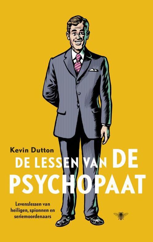 De lessen van de psychopaat 9789023476191, Livres, Psychologie, Envoi