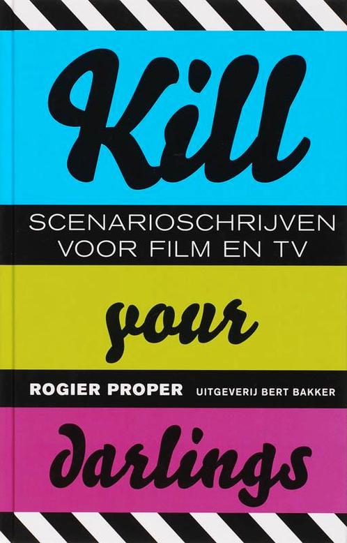Kill Your Darlings 9789035128378, Boeken, Film, Tv en Media, Gelezen, Verzenden