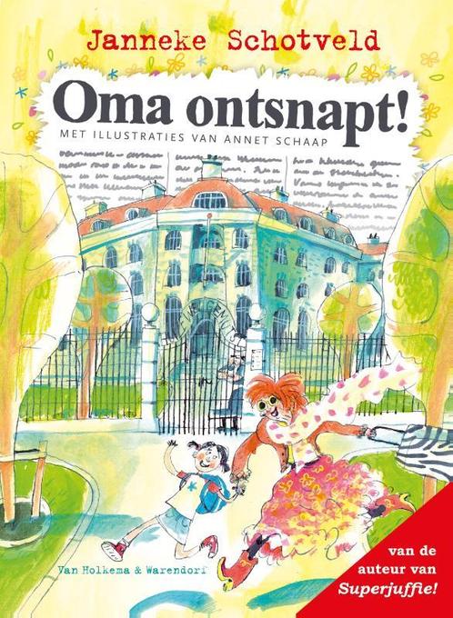 Oma ontsnapt! 9789000311965, Livres, Livres pour enfants | Jeunesse | Moins de 10 ans, Envoi