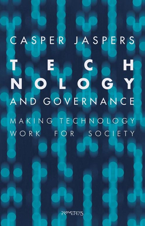 Technology and governance (9789044648072, Casper Jaspers), Livres, Livres scolaires, Envoi