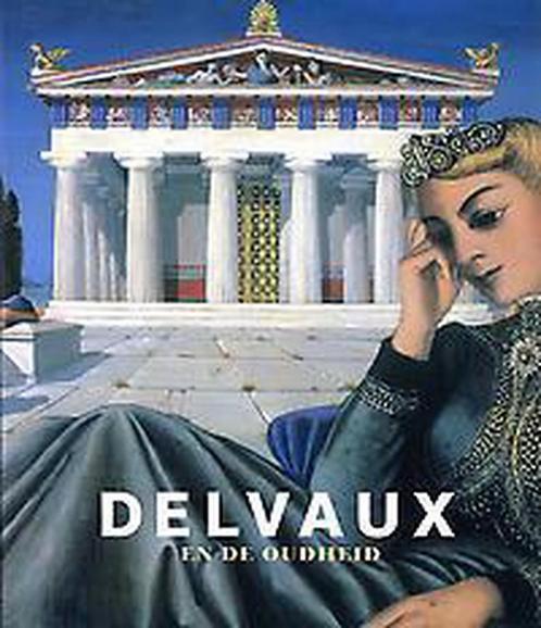 Delvaux En De Oudheid 9789085865285, Livres, Art & Culture | Arts plastiques, Envoi