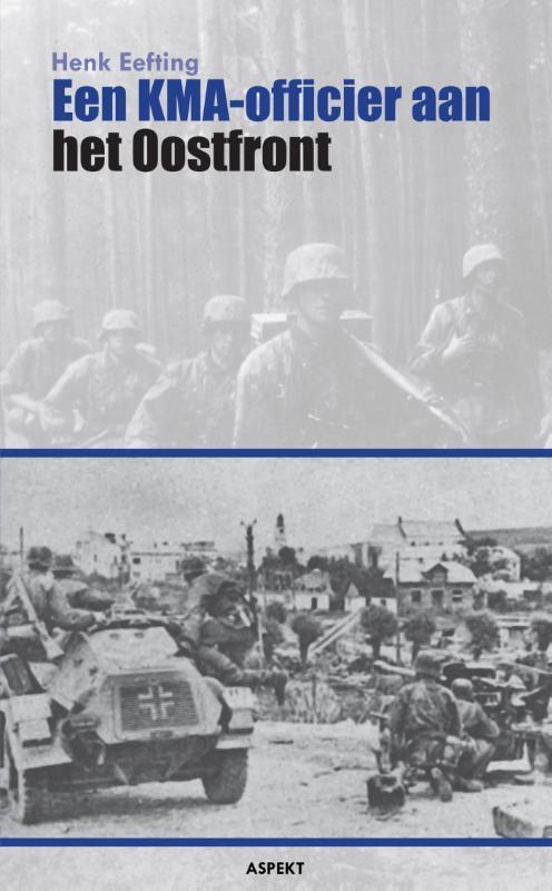 Een KMA-officier aan het Oostfront 9789461531322, Livres, Histoire mondiale, Envoi