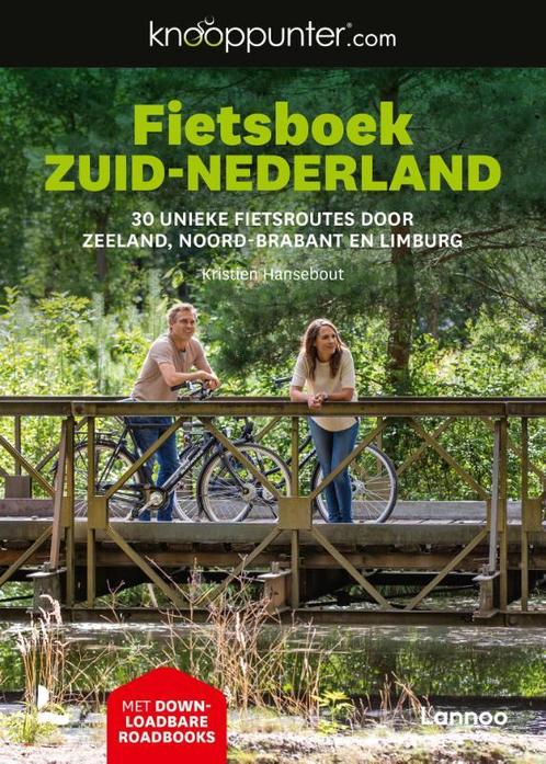 Knooppunter Fietsboek Zuid-Nederland 9789401487955, Livres, Guides touristiques, Envoi