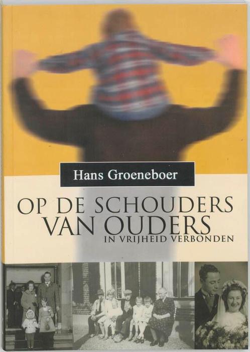 Op De Schouders Van Ouders 9789076193090, Livres, Religion & Théologie, Envoi