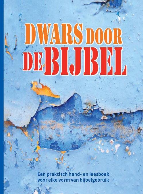 Dwars Door De Bijbel 9789089120236, Livres, Religion & Théologie, Envoi