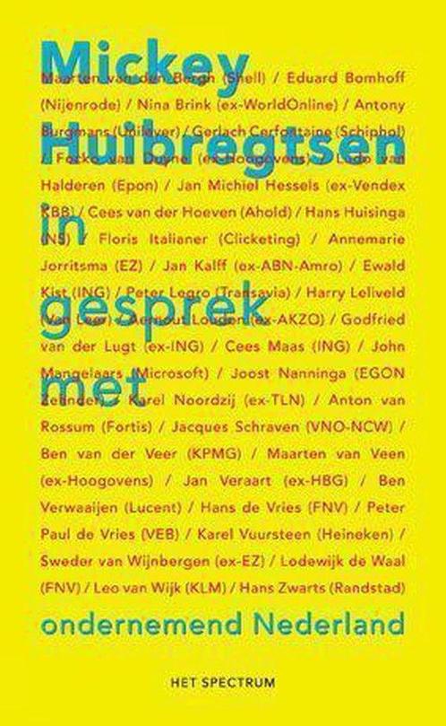 Mickey Huibregtsen In Gesprek Met Ondernemend Nederland, Livres, Économie, Management & Marketing, Envoi
