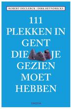 111 plekken in Gent die je gezien moet hebben / 111, Verzenden, Robert Declerck