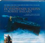Op het spoor van de verdwenen schepen van Robert Ballard, Verzenden, Gelezen, R.D. Ballard