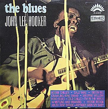 John Lee Hooker - The Blues, CD & DVD, Vinyles | Pop, Envoi
