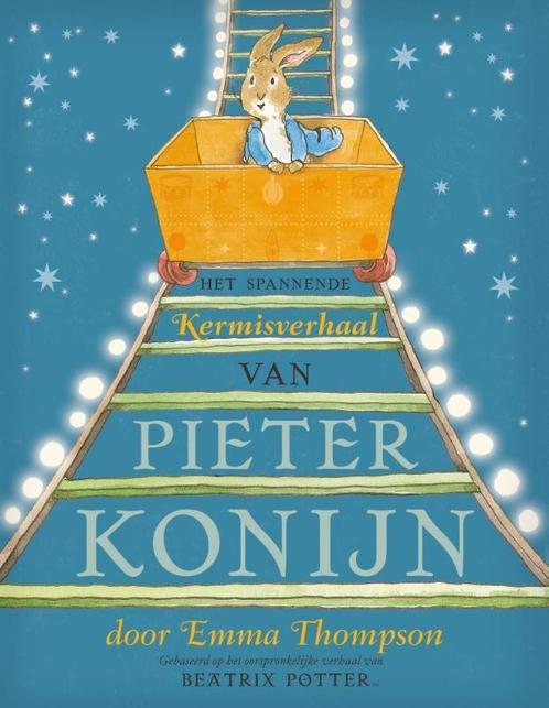 Het spannende kermisverhaal van Pieter Konijn 9789021673660, Boeken, Kinderboeken | Kleuters, Zo goed als nieuw, Verzenden