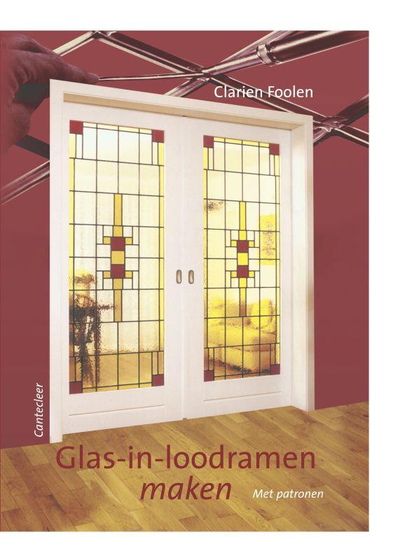 Glas-in-loodramen maken 9789021336213 C. Foolen, Boeken, Hobby en Vrije tijd, Gelezen, Verzenden