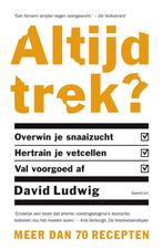 Altijd trek? (9789000357314, David Ludwig), Boeken, Gezondheid, Dieet en Voeding, Verzenden, Nieuw