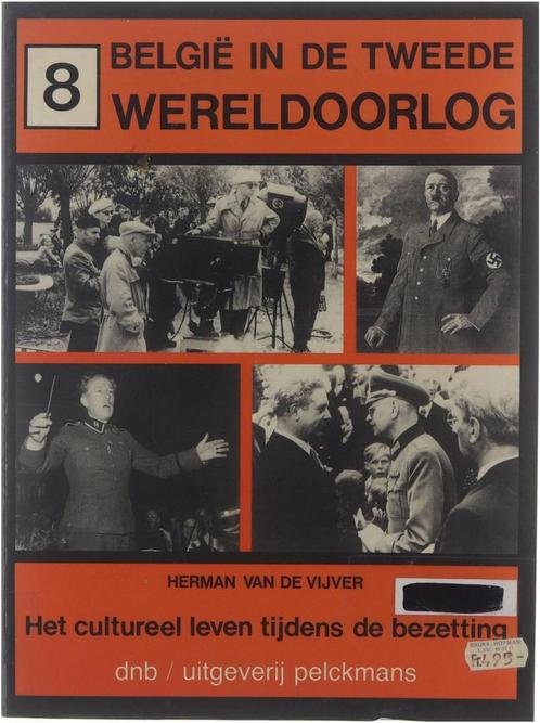 België 2e wo 8 cultureel leven bezetting 9789028913707, Boeken, Oorlog en Militair, Zo goed als nieuw, Verzenden