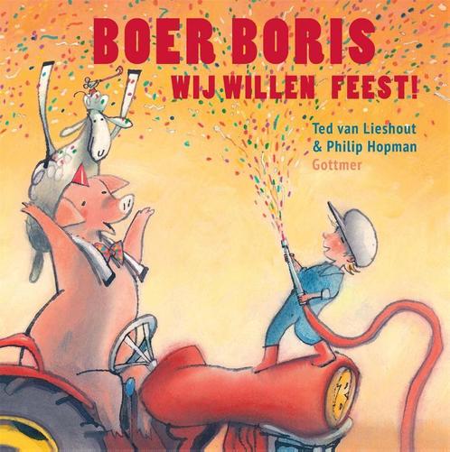 Boer Boris, wij willen feest! / Boer Boris 9789025776343, Boeken, Prentenboeken en Plaatjesalbums, Gelezen, Verzenden