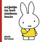 Nijntje in het ziekenhuis / Nijntje 9789073991873 Dick Bruna, Boeken, Kinderboeken | Baby's en Peuters, Verzenden, Gelezen, Dick Bruna