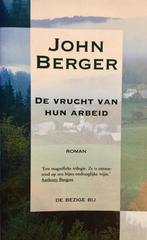 De vrucht van hun arbeid 9789023437741 John Berger, Boeken, Verzenden, Gelezen, John Berger