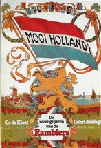 Mooi Holland: De woelige jaren van de Ramblers, Verzenden