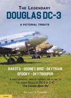 The Legendary Douglas DC-3 9789464560640 Michael S. Prophet, Verzenden, Michael S. Prophet