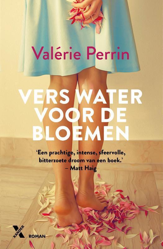 Vers water voor de bloemen 9789401619110 Valérie Perrin, Boeken, Romans, Zo goed als nieuw, Verzenden