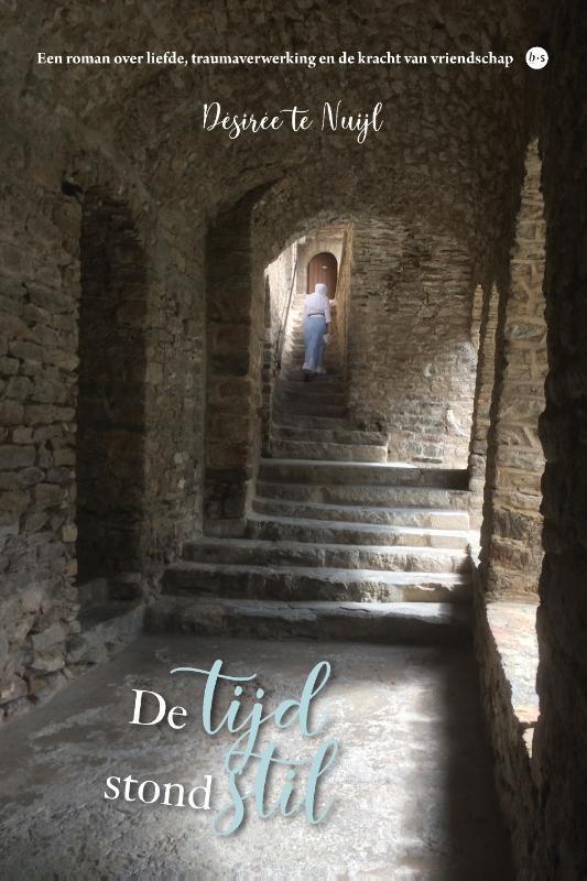 De tijd stond stil 9789464680447 Désirée te Nuijl, Boeken, Romans, Zo goed als nieuw, Verzenden