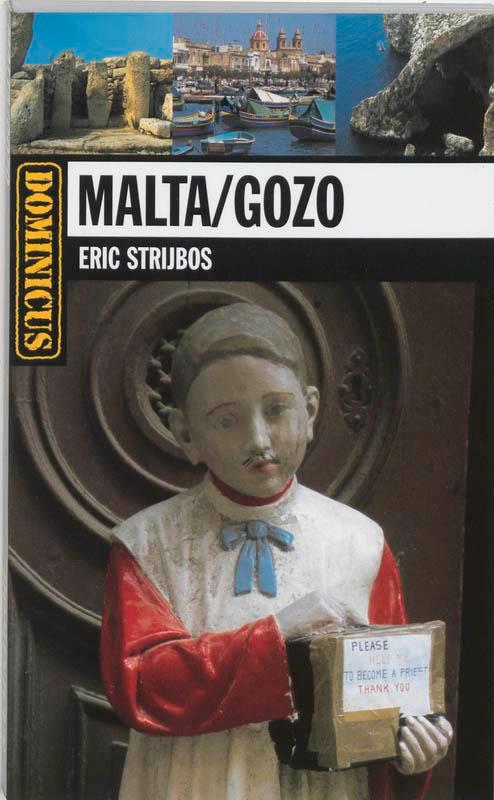 Malta / Gozo / Dominicus landengids 9789025739836, Boeken, Reisgidsen, Gelezen, Verzenden