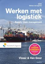 Werken met logistiek / Werken met logistiek 9789001841805, Boeken, Verzenden, Gelezen, Ad van Goor