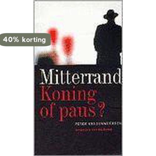 Mitterand.Koning of paus? 9789056171117 P. Vandermeersch, Boeken, Overige Boeken, Gelezen, Verzenden