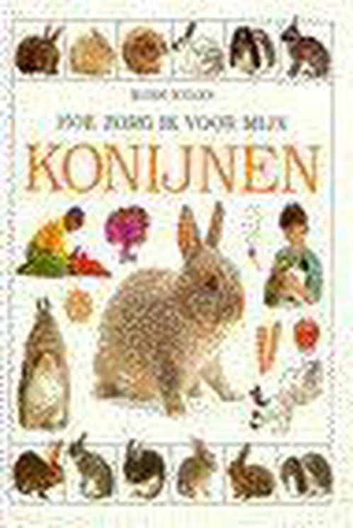 Hoe zorg ik voor mijn konijnen 9789041004888, Livres, Animaux & Animaux domestiques, Envoi