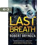 Last Breath 9780751571318 Robert Bryndza, Boeken, Verzenden, Zo goed als nieuw, Robert Bryndza