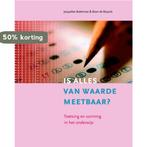 Is alles van waarde meetbaar? / Dixit / 8 9789058817877, Verzenden, Jacquelien Bulterman - Bos