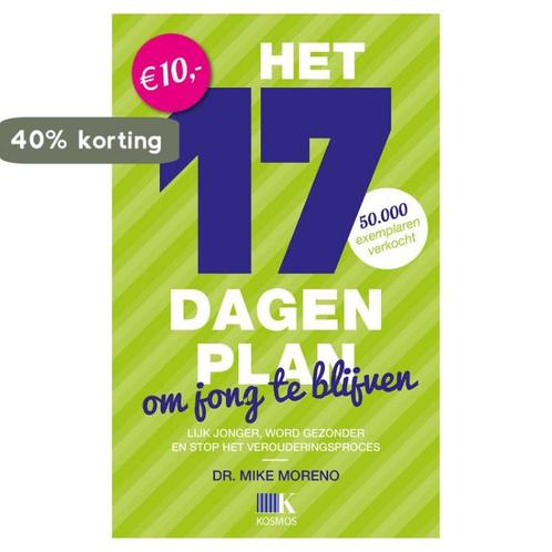 Het 17-dagenplan om jong te blijven 9789021559469, Boeken, Kookboeken, Gelezen, Verzenden