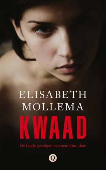 Kwaad 9789021456720 Elisabeth Mollema, Verzenden, Elisabeth Mollema