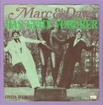 Marc & Dave – Das Geht Vorüber / Costa Damore (1-7-Vinyl-S, Ophalen of Verzenden
