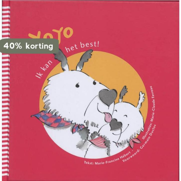 Yoyo Ik kan het best 9789053418437 Marie-Francine Hebert, Boeken, Prentenboeken en Plaatjesalbums, Gelezen, Verzenden