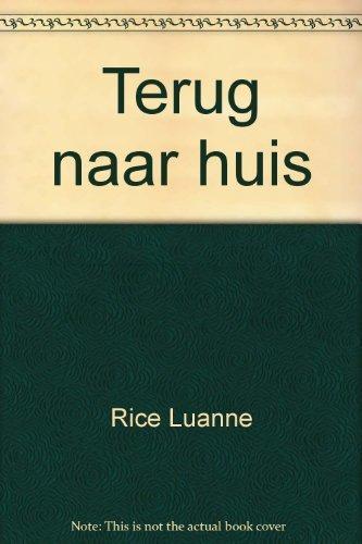 Terug naar huis 9789044300017 L. Rice, Livres, Livres régionalistes & Romans régionalistes, Envoi