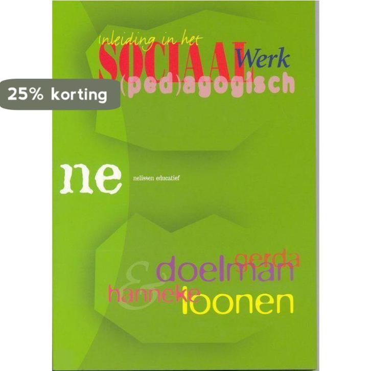 Inleiding in het sociaal-(ped)agogisch werk 9789024426034, Boeken, Schoolboeken, Zo goed als nieuw, Verzenden