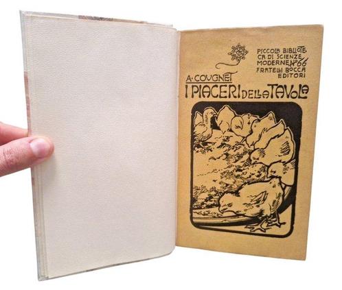 Cougnet - I Piaceri della Tavola - 1903, Antiek en Kunst, Antiek | Boeken en Manuscripten