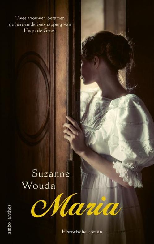 Maria 9789026344817 Suzanne Wouda, Boeken, Historische romans, Zo goed als nieuw, Verzenden